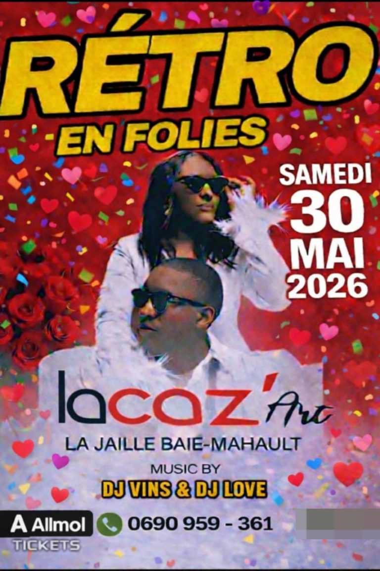 Soirée Rétro en Folies le 30 mai 2026 à Lacaz Art à Baie-Mahault avec DJ Vins et DJ Love, ambiance festive rétro et musicale, billetterie sur Allmol.