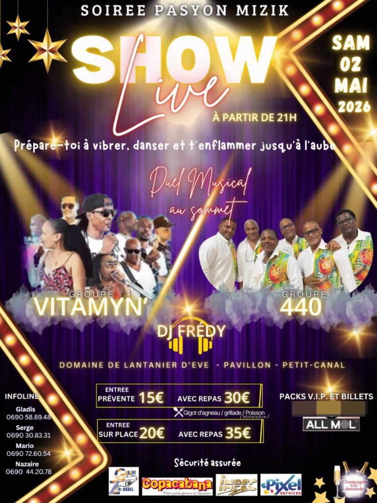 Soirée Show Live le 2 mai 2026 au Domaine de Lantanier d’Eve à Petit-Canal avec les groupes Vitamyn’ et 440, DJ Frédy, duel musical et ambiance festive jusqu’à l’aube.