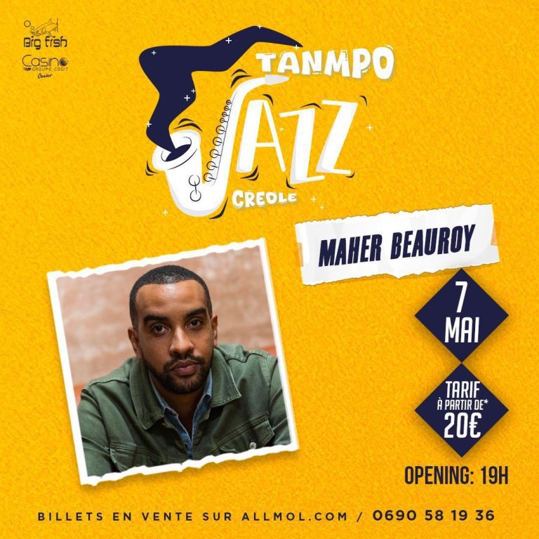 Tanmpo Jazz Créole avec Maher Beaurroy le 7 mai 2026 au Casino du Gosier à partir de 19h avec concert live, billets à partir de 20 euros.