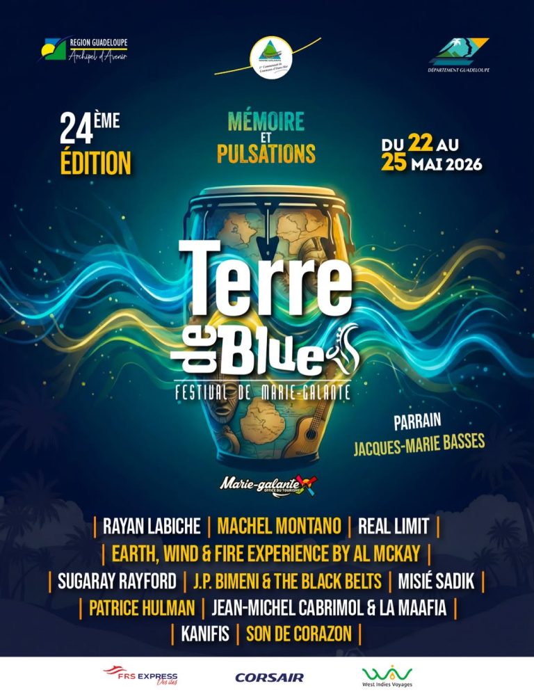 Festival Terre de Blues 2026 du 22 au 25 mai à Marie-Galante en Guadeloupe, 24e édition avec concerts artistes internationaux et programmation musicale autour du thème mémoire et pulsations.