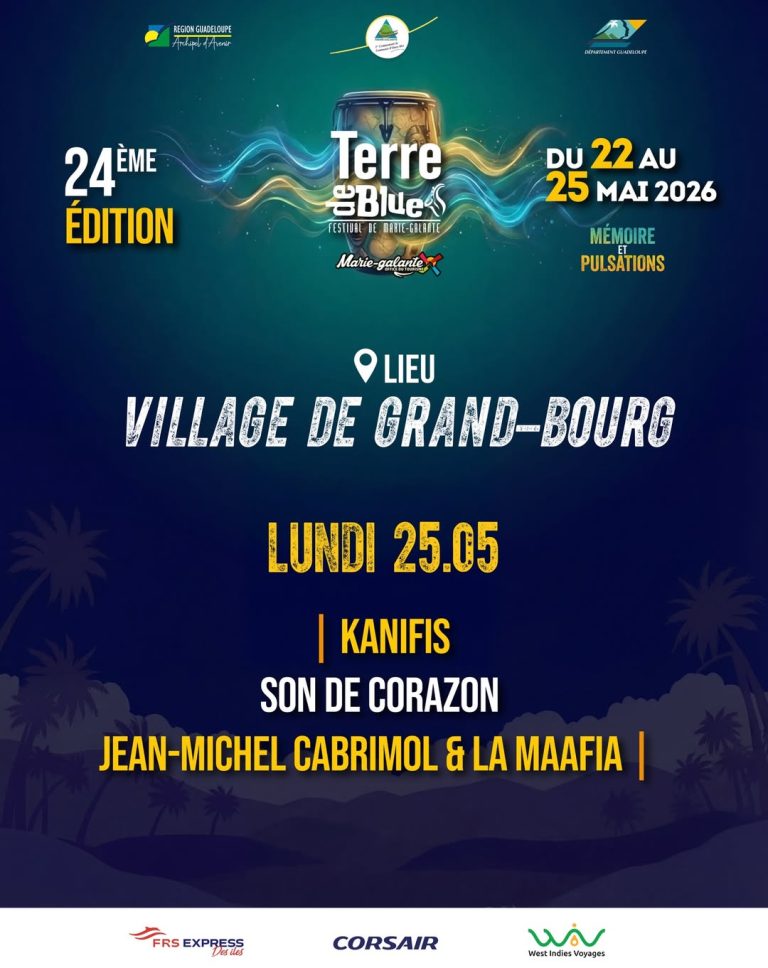 Programme Terre de Blues 2026 le 25 mai au Village de Grand-Bourg à Marie-Galante en Guadeloupe avec Kanifis Son de Corazon et Jean-Michel Cabrimol & La Maafia.