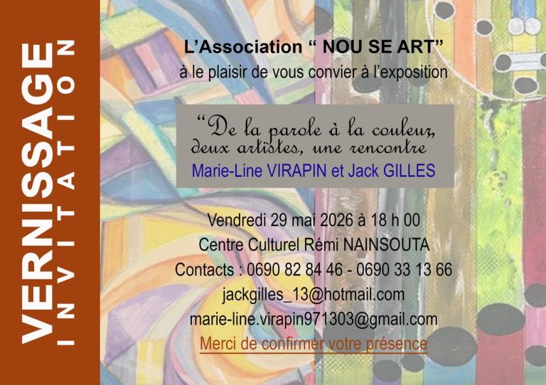 Vernissage de l’exposition De la parole à la couleur le 29 mai 2026 à 18h au Centre Culturel Rémi Nainsouta à Pointe-à-Pitre, avec Marie-Line Virapin et Jack Gilles.