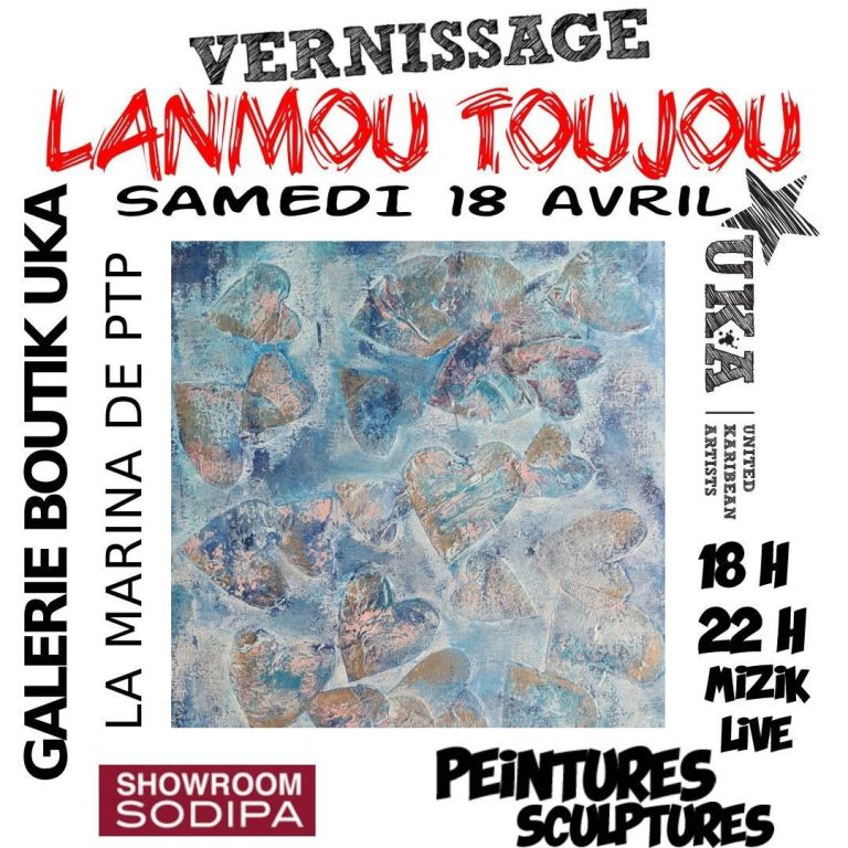Vernissage Lanmou Toujou le 18 avril 2026 de 18h à 22h à la Galerie Boutik à la Marina de Pointe-à-Pitre avec peintures, sculptures et musique live.