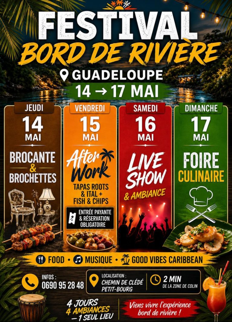 Festival Bord de Rivière en Guadeloupe du 14 au 17 mai 2026 à Petit-Bourg avec brocante, after work, live show et foire culinaire, ambiance musique et food.