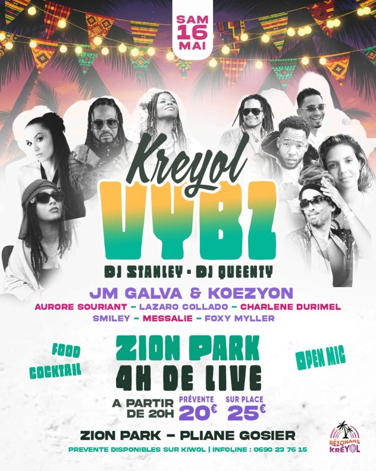 Soirée Kreyol Vybz avec JM Galva, Koezyon, DJ Stanley et DJ Queenty le 16 mai 2026 au Zion Park au Gosier en Guadeloupe.