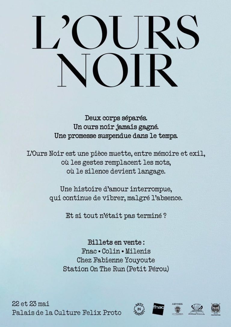 Pièce de théâtre “L’Ours Noir” les 22 et 23 mai 2026 au Palais de la Culture Félix Proto aux Abymes en Guadeloupe, une création entre mémoire, exil et silence.