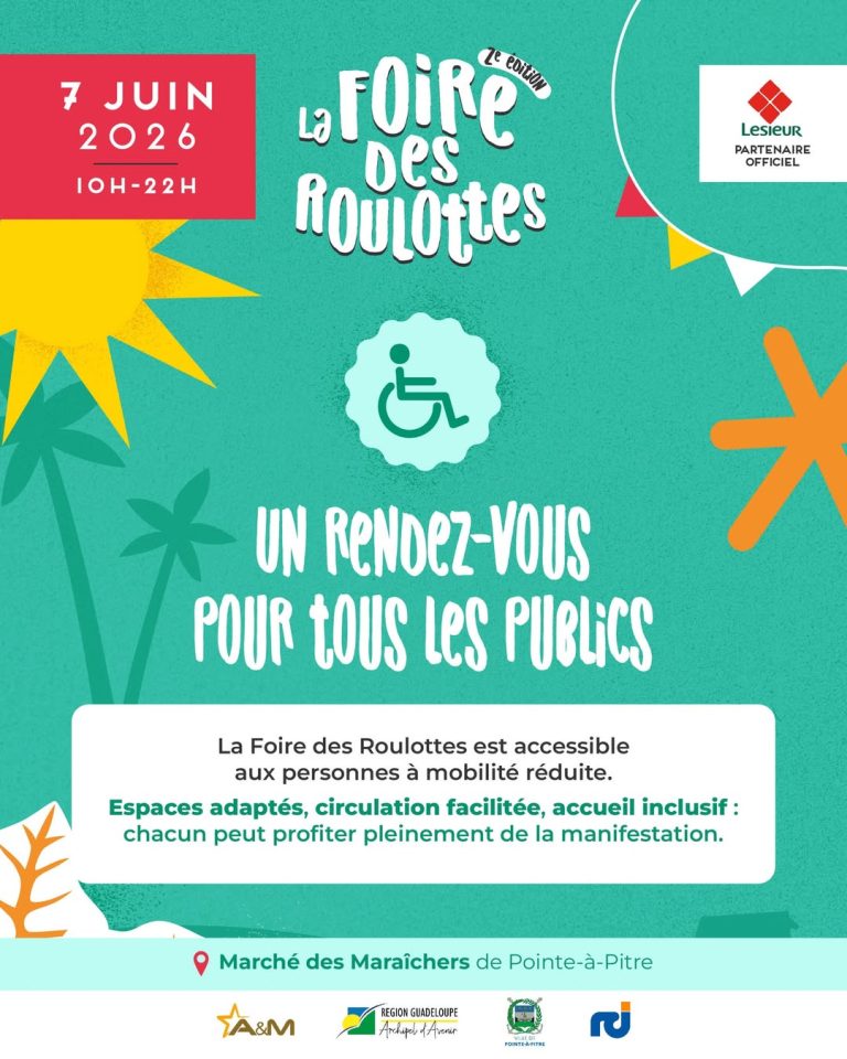 Affiche de La Foire des Roulottes 2026 à Pointe-à-Pitre en Guadeloupe avec informations sur l’accessibilité PMR, espaces adaptés et accueil inclusif au Marché des Maraîchers le 7 juin 2026.