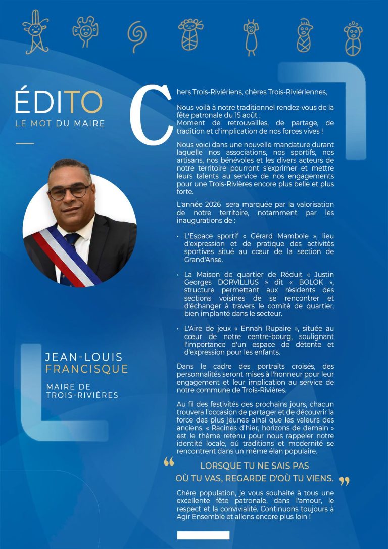 Fête Communale de Trois-Rivières en Guadeloupe, du 6 au 17 août 2026, sur le thème « Racines d’hier, horizons de demain ».