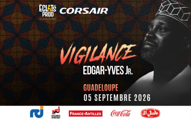 Spectacle Vigilance d’Edgar-Yves le 5 septembre 2026 au Palais des Sports du Gosier, Le Gosier, Guadeloupe.