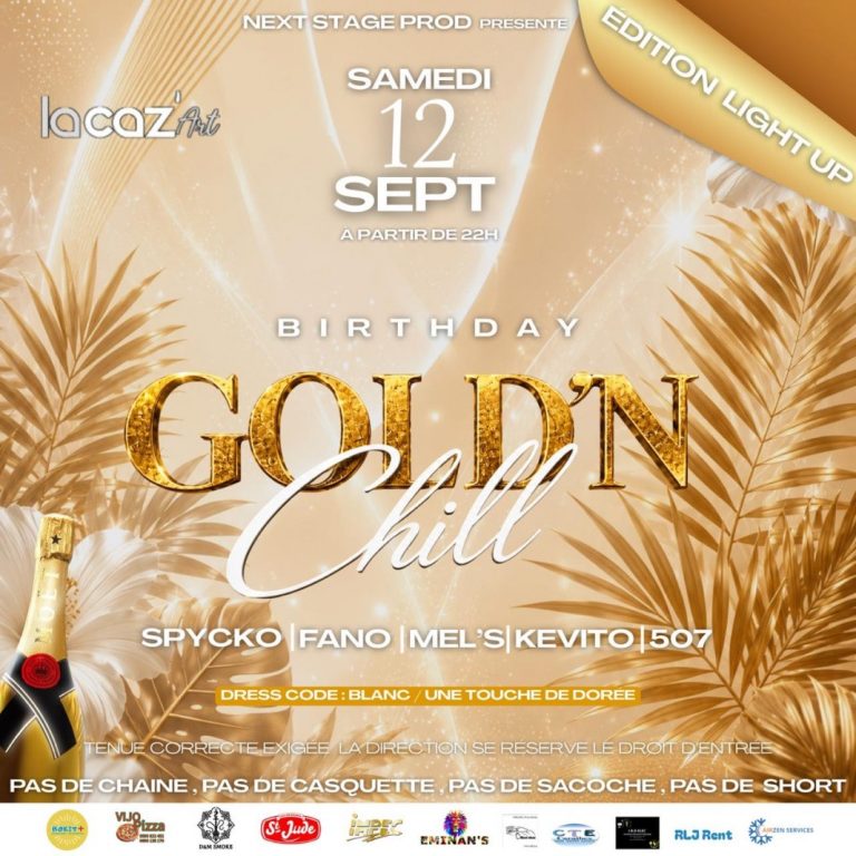 Gold’N Chill Birthday le 12 septembre 2026 à La Caz’Art en Guadeloupe, soirée Edition Light Up avec Spycko, Fano, Mel’S, Kevito et 507.