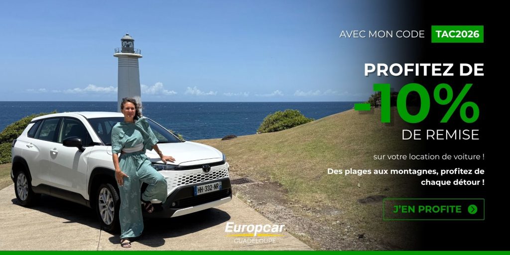 Réservation d’une voiture de location en Guadeloupe chez EuropCar Guadeloupe avec le code promo TAC2026 offrant 10 % de remise supplémentaire.