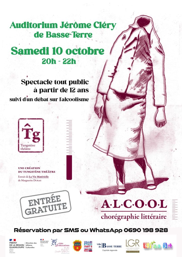 A.L.C.O.O.L. par le Tungstène Théâtre le 10 octobre 2026 à l’Auditorium Jérôme Cléry de Basse-Terre, Guadeloupe, spectacle sur l’addiction et l’alcoolisme au féminin suivi d’un débat.