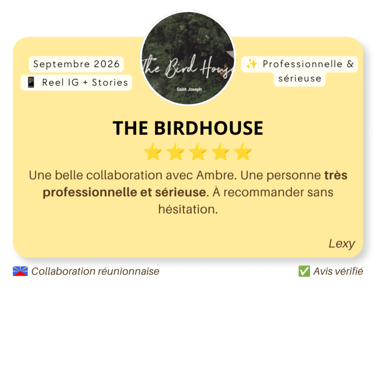Avis client de The Birdhouse après une collaboration avec le Média TAC pour un Reel Instagram et des Stories à La Réunion en septembre 2026.