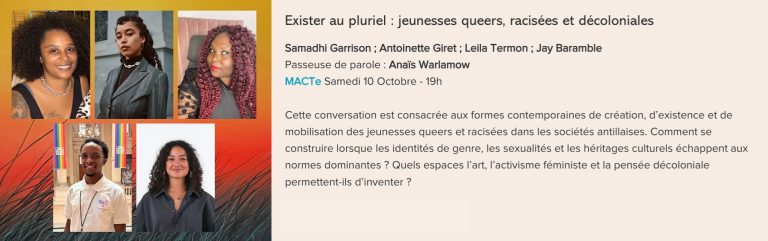 Causerie Exister au pluriel : jeunesses queers, racisées et décoloniales, présentée au Festival Monde en Vues 2026 en Guadeloupe.