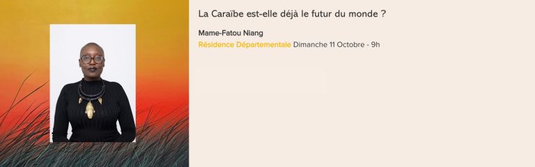 Conférence La Caraïbe est-elle déjà le futur du monde ?, présentée au Festival Monde en Vues 2026 en Guadeloupe.