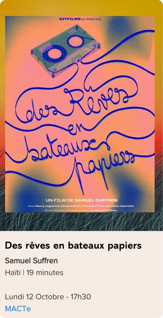 Des rêves en bateaux papiers réalisé par Samuel Suffren, présenté au Festival Monde en Vues 2026 – 13e édition en Guadeloupe.