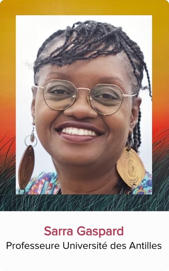 Portrait de Sarra Gaspard, professeure à l'Université des Antilles et panéliste invitée au Festival Monde en Vues 2026 en Guadeloupe.