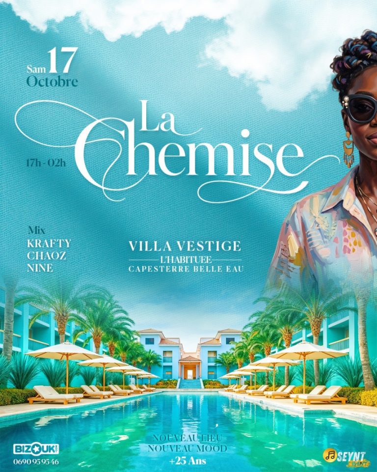La Chemise le 17 octobre 2026 à la Villa Vestige à Capesterre-Belle-Eau, Guadeloupe, soirée festive au bord de la piscine avec Krafty, Chaoz et Nine.