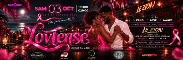 Lovtiense – La Nuit du Zouk le 3 octobre 2026 au Zion Restaurant-Bar à Anse-Bertrand, Guadeloupe, soirée spéciale Octobre Rose avec DJ Fano, DJ Love et DJ Awaks.