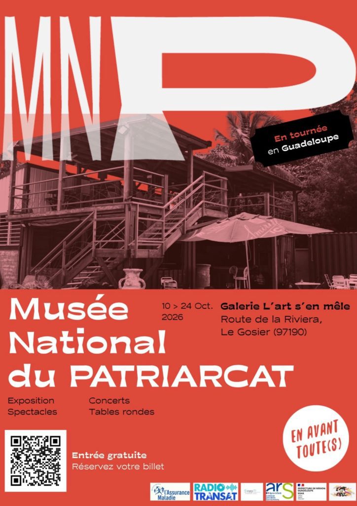 Musée National du Patriarcat du 10 au 24 octobre 2026 à la Galerie L’Art s’en mêle au Gosier, Guadeloupe, exposition immersive et engagée autour des inégalités, des stéréotypes de genre et des mécanismes du patriarcat.