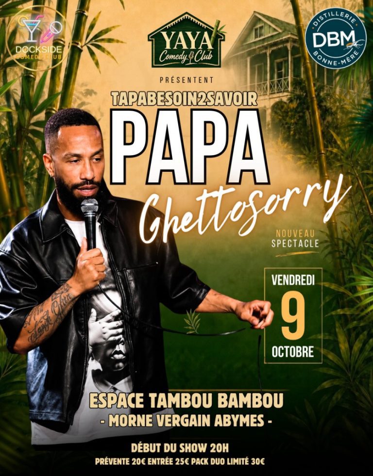 Papa Ghettosorry – Nouveau spectacle – 9 octobre 2026 – Les Abymes, Guadeloupe