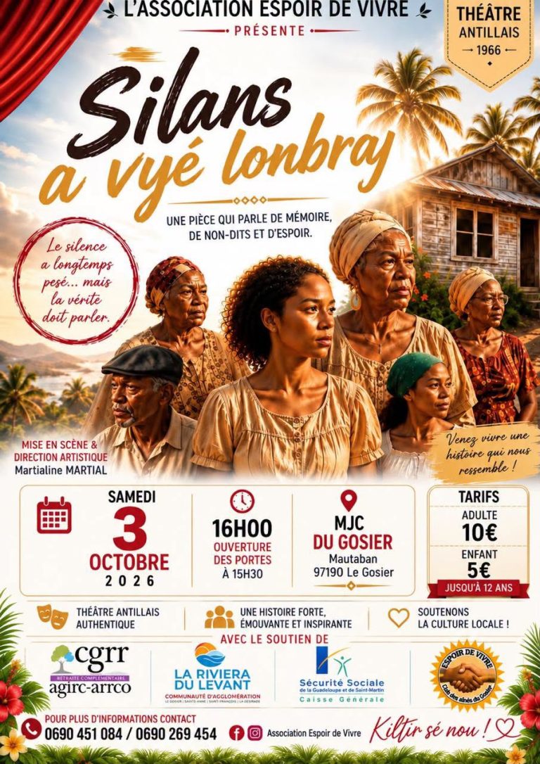 Silans a vyé lonbray le 3 octobre 2026 à la MJC du Gosier, Guadeloupe, pièce de théâtre antillais autour de la mémoire, des non-dits et de l’espoir, présentée par l’association Espoir de Vivre.