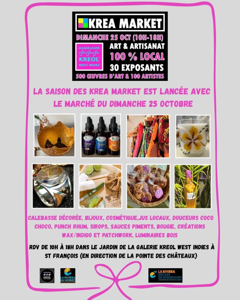 Krea Market le 25 octobre 2026 à la galerie Kreol West Indies, à Saint-François, Guadeloupe, un marché d'art et d'artisanat 100 % local réunissant 30 exposants autour de bijoux, cosmétiques, créations artisanales, produits locaux et œuvres d'art.