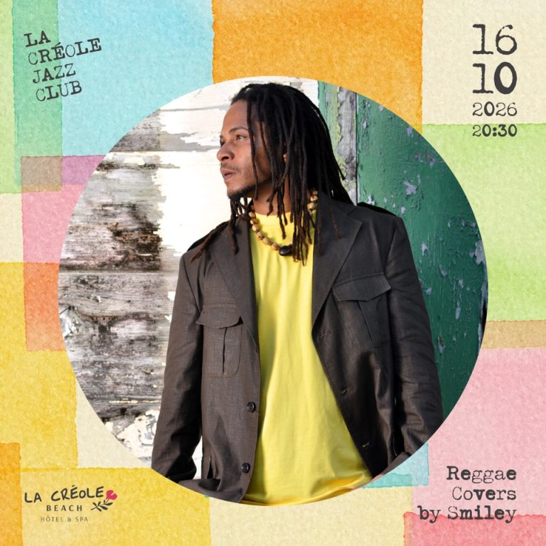 Reggae Covers by Smiley, concert live le 16 octobre 2026 à 20h30 à La Créole Jazz Club, au sein de La Créole Beach Hôtel & Spa au Gosier, Guadeloupe.