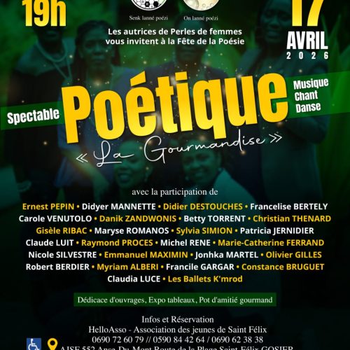Spectacle poétique La Gourmandise le 17 avril 2026 à 19h au Gosier, avec musique, chant et danse, dédicace d’ouvrages et exposition artistique.